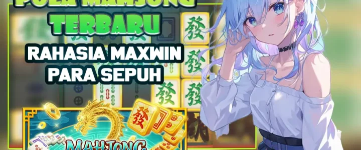 Strategi Naga Tersembunyi: Menguak Mahjong Terbaru Rahasia Maxwin Para Sepuh di LTE4D Strategi Naga Tersembunyi: Menguak Mahjong Terbaru Rahasia Maxwin Para Sepuh di LTE4D